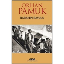 Babamın Bavulu - Orhan Pamuk - Yapı Kredi Yayınları