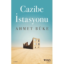 Cazibe İstasyonu - Ahmet Büke - Can Yayınları