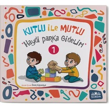 Kutlu İle Mutlu 1 - Haydi Parka Gidelim