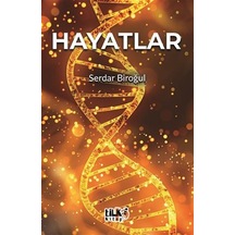 Hayatlar / Serdar Biroğul
