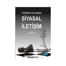 Teoriden Uygulamaya Siyasal İletişim- Nobel Akademik Yayıncılık
