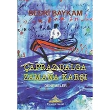 Çapraz Dalga Zamana Karşı - Bedri Baykam - Piramid
