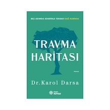 Travma Haritası: Geçmişi Anlama Ve İyileşme