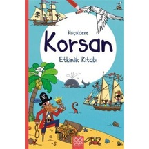 Küçüklere Korsan Etkinlik Kitabı - Rebecca Gilpin - 1001 Çiçek