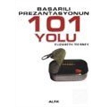 Başarılı Prezantasyonun 101 Yolu - Elizabeth Tierney