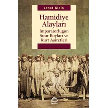 Hamidiye Alayları - Imparatorluğun Sınır Boyları Ve Kürt Aşiretle
