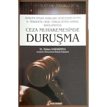 Ceza Muhakemesinde Duruşma - Hakan Karakehya - Savaş Yayınevi
