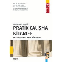 Pratik Çalışma Kitabı I Ceza Hukuku Genel Hükümler Prof. Dr. Veli Özer Özbek