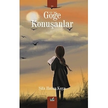 Göğe Konuşanlar / Şifa Hatun Kaya