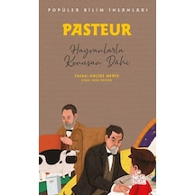 Pasteur - Popüler Bilim İnsanları