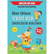 Her Güne Yeni Bir İngilizce Kelime - English for Kids- Yakamoz Yayınları
