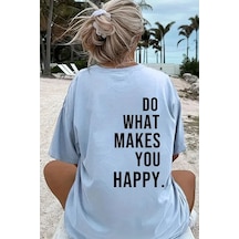 Uyguntarz Unisex Sırt Baskılı Do What Oversize Tshirt Bebe Mavisi