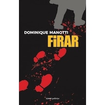 Firar - Dominique Manotti - Dipnot