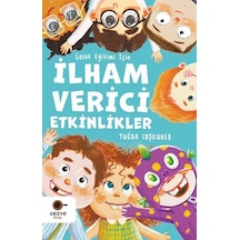 İlham Verici Etkinlikler - Çocuk Eğitimi İçin - Tuğba Coşkuner - Cezve Kitap