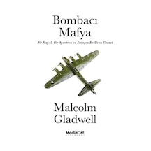 Bombacı Mafya - Malcolm Gladwell - MediaCat Yayıncılık