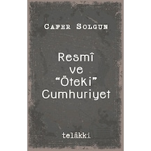 Resmî Ve Öteki Cumhuriyet Telakki Yayınları