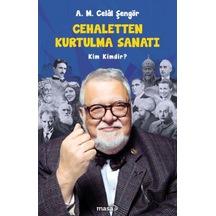 Cehaletten Kurtulma Sanatı - Kim Kimdir - Ezjı-707152