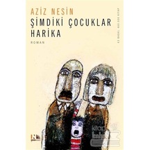 Şimdiki Çocuklar Harika/nesin Yayınları/aziz Nesin