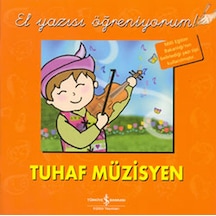 Tuhaf Müzisyen - El Yazısı Öğreniyorum