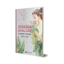 Özdeğer Günlüğü - Farkındalık Yolculuğu - Sezen Çağlı - Epsilon Yayınevi