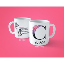 Kadınlar Gününe Özel Ç Harfli İsimli Baskılı Kupa Bardak Kadınlar Gününe Özel Ç Harfli İsimli Baskılı Kupa Bardak