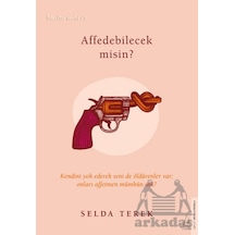 Affedebilecek Misin