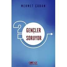 Gençler Soruyor / Mehmet Çoban