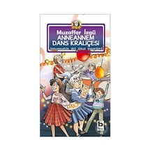 Anneannem Dans Kraliçesi - Muzaffer İzgü - Bilgi Yayınevi