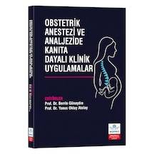 Obstetrik Anestezi Ve Analjezide Kanıta Dayalı Klinik Uygulamalar