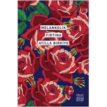 Melankolik Fırtına - Atilla Birkiye - Siyah Kitap