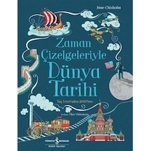 Zaman Çizelgeleriyle Dünya Tarihi / Jane Chisholm