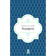 Nuyageva - Nurullah Genç  - Timaş Yayınları