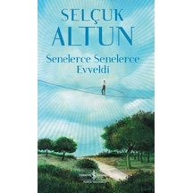 Senelerce Senelerce Evveldi - Ybve-832753