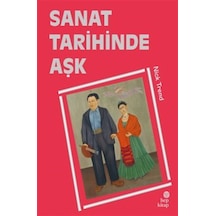 Sanat Tarihinde Aşk / Nick Trend