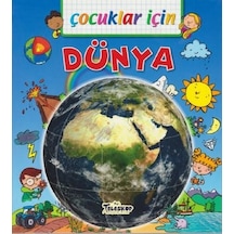 Çocuklar İçin-Dünya - Emmanuelle Lepetit - Teleskop Popüler Bilim