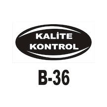 Pvc Dekota Uyarı - Ikaz Levhası Kalite Kontrol Yazılı (261327440)