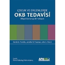 Çocuk ve Ergenlerde OKB Tedavisi Bilişsel-Davranışçı Bir Yaklaşım - Jennifer B. Freeman -  John S. March - Apamer