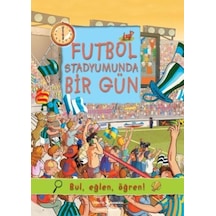 Futbol Stadyumunda Bir Gün - Olivia Brookes - İş Bankası Kültür Yayınları