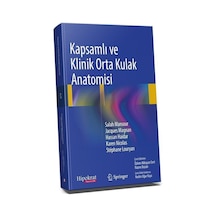 Kapsamlı Ve Klinik Orta Kulak Anatomisi / Kolektif