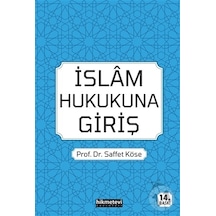 İslam Hukukuna Giriş/Saffet Köse