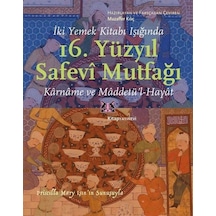 16. Yüzyıl Safevi Mutfağı - İki Yemek Kitabı Işığında- Kitap Yayınevi