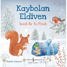 Kaybolan Eldiven-Sıcacık Bir Kış Masalı - Sharon Harmer - İş Bankası Kültür Yayınları