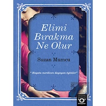 Elimi Bırakma Ne Olur - Suzan Mumcu - Okuyan Us Yayınları