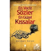 En Veciz Sözler En Güzel Kıssalar / Mehmet Zeren 9786055261108