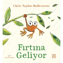 Fırtına Geliyor / Chris Naylor-ballesteros
