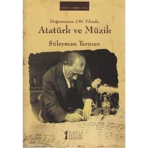 Doğumunun 130. Yılında Atatürk Ve Müzik n11.522