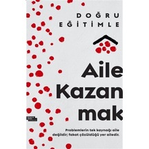 Doğru Eğitimle Aile Kazanmak / Arif Öztürk