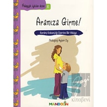 Annem ve Babamla Aramıza Girme!