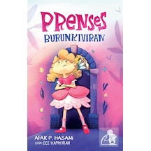 Prenses Burunkıvıran / Afak P. Hasani