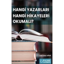 Hangi Yazarları Hangi Hikayeleri Okumalı Palme
